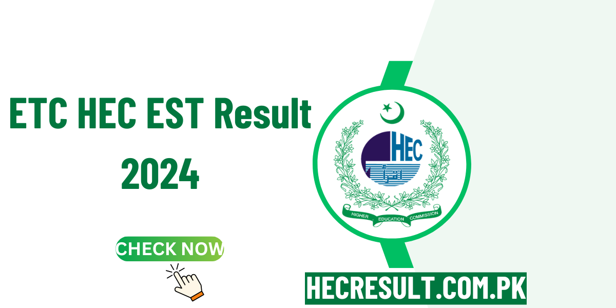 ETC HEC EST Result 2024