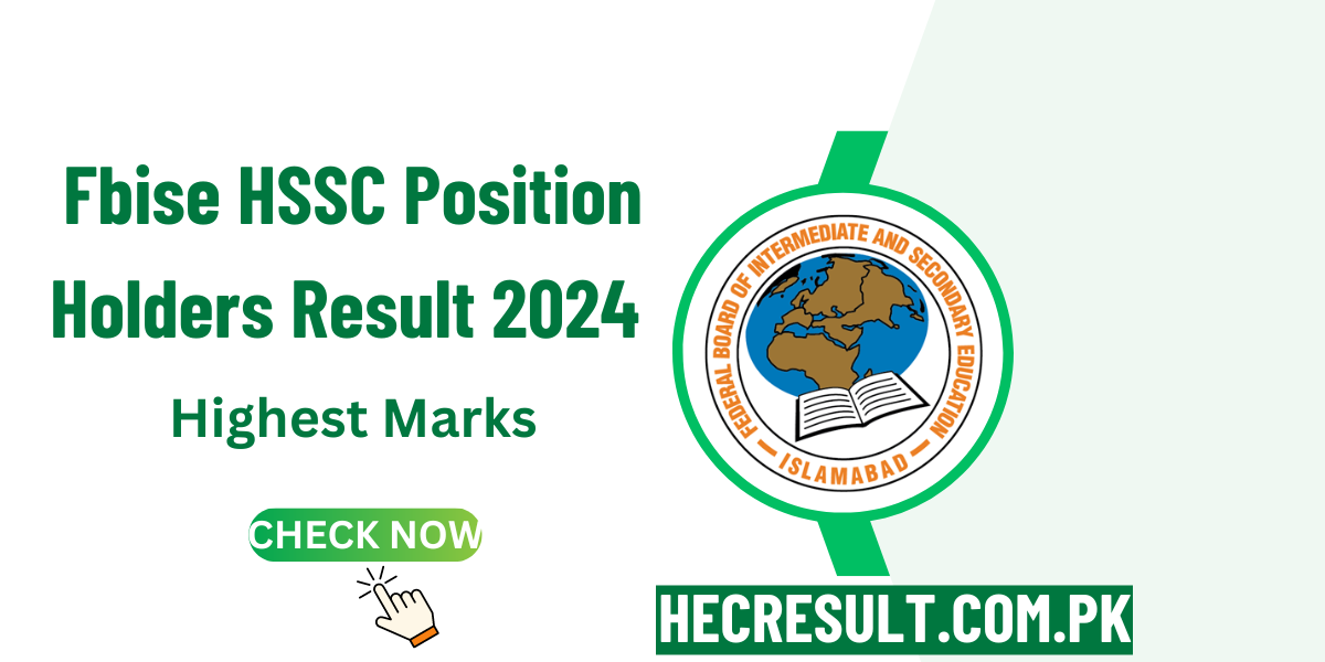 Fbise HSSC Position Holders Result 2024