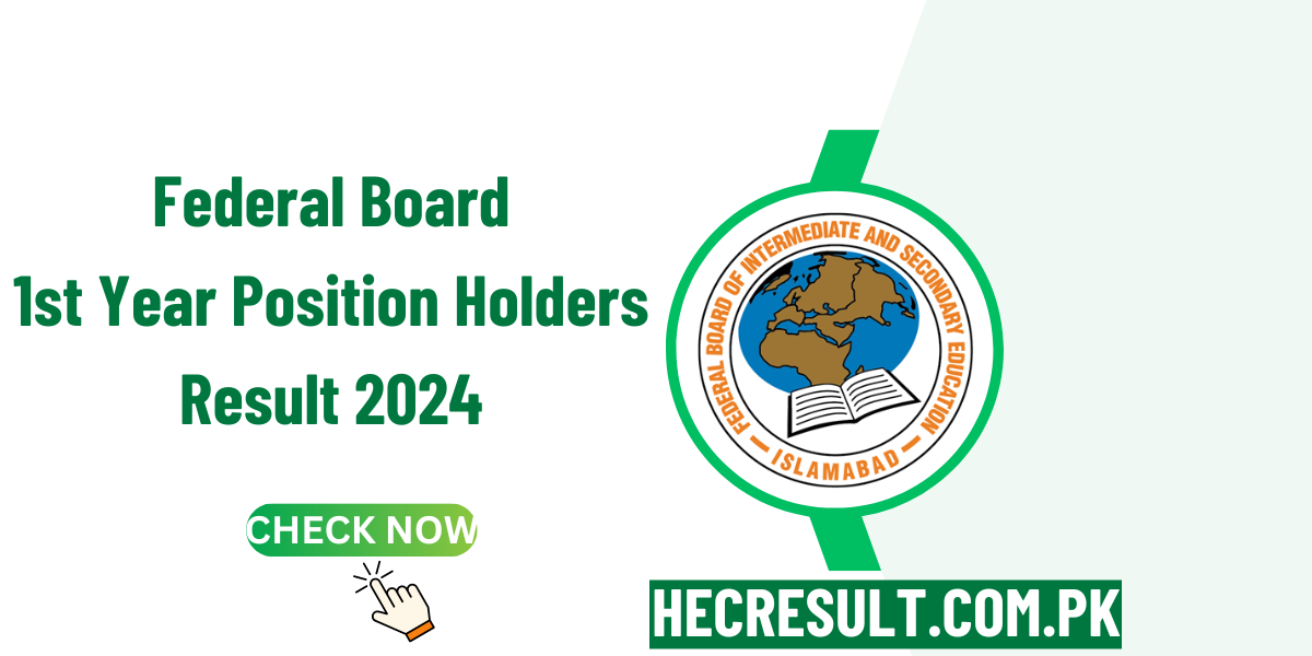 Fbise Federal Board 1st Year Position Holders Result 2024