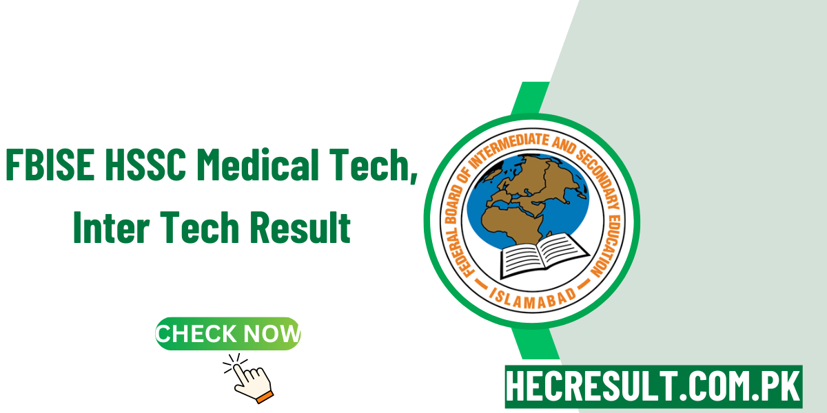 FBISE HSSC Medical Tech, Inter Tech, IUASM and Diplomas (Part I&II) Result