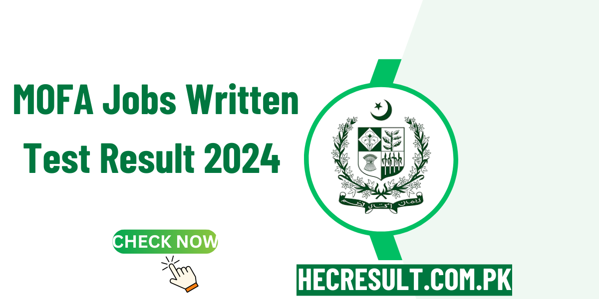 MOFA Jobs Written Test Result 2024