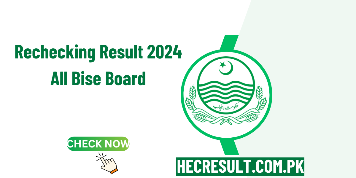 Rechecking Result 2024 All Bise Board