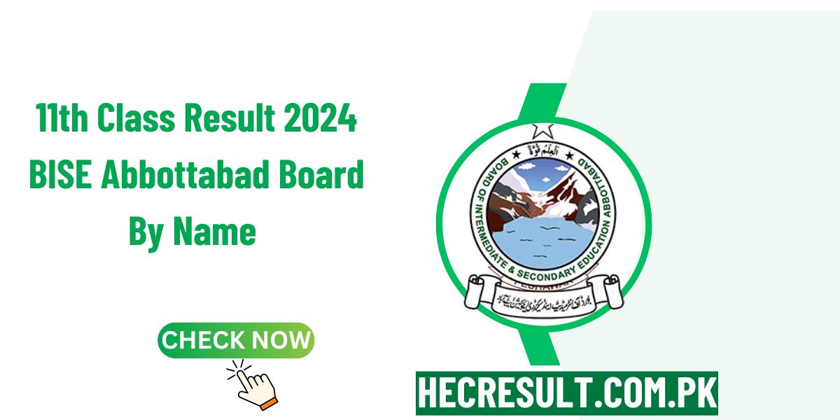 11th Class Result 2024 BISE Abbottabad Board By Name & Roll Number