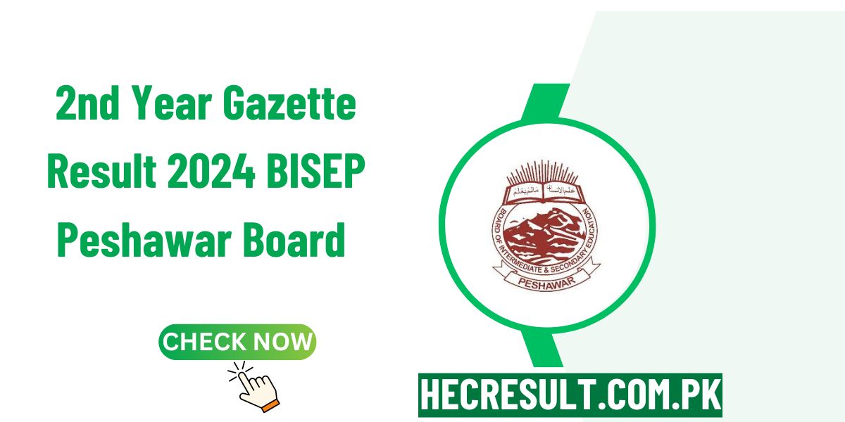 2nd Year Gazette Result 2024 BISEP Peshawar Board [Link Out]