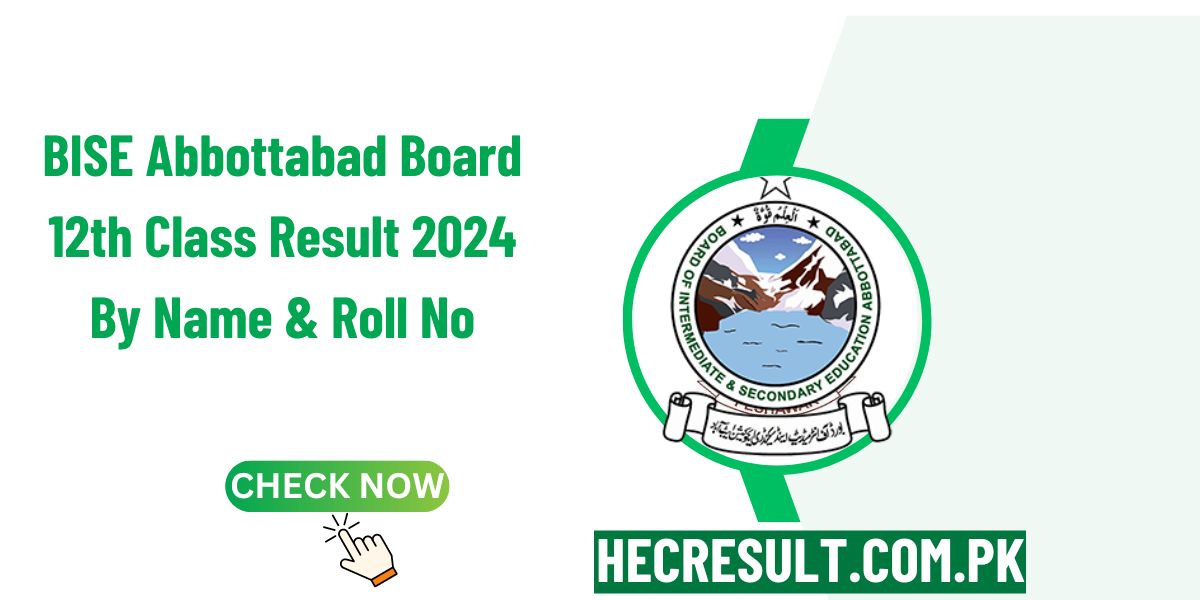 BISE Abbottabad Board 12th Class Result 2024 By Name & Roll No