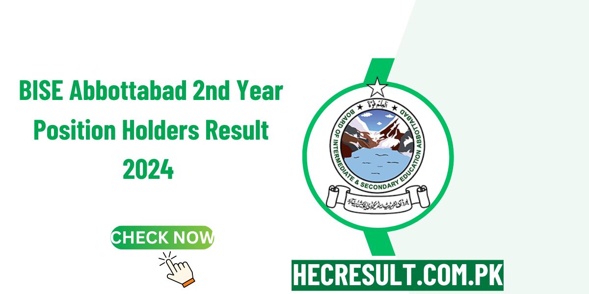 BISE Abbottabad Board 2nd Year Position Holders Result 2024 Announced