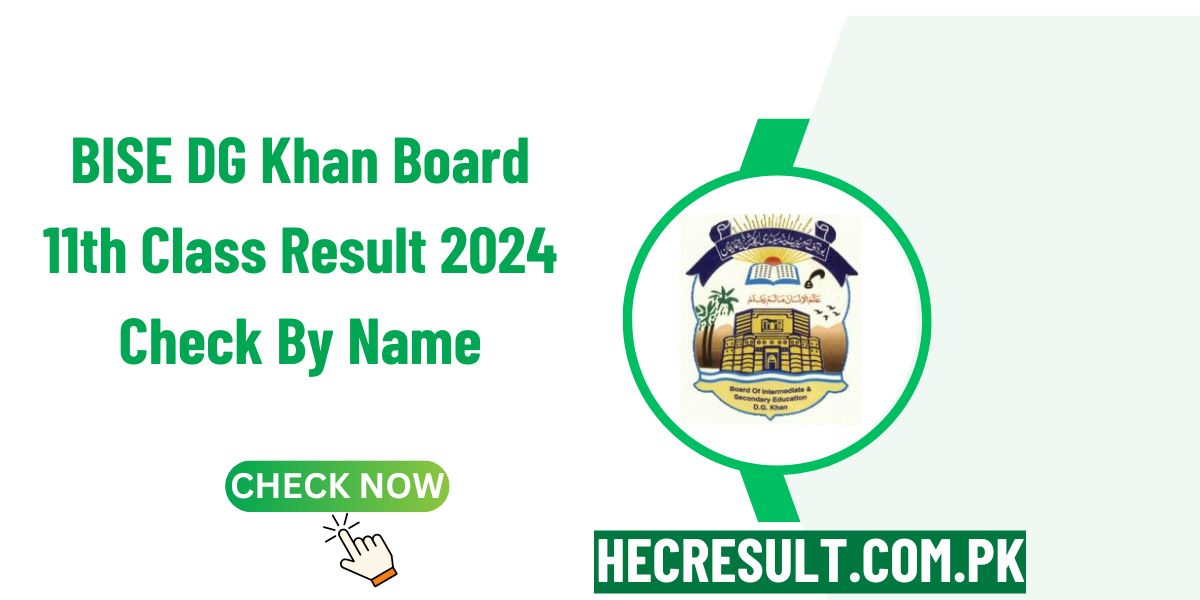 BISE DG Khan Board 11th Class Result 2024 Check By Name