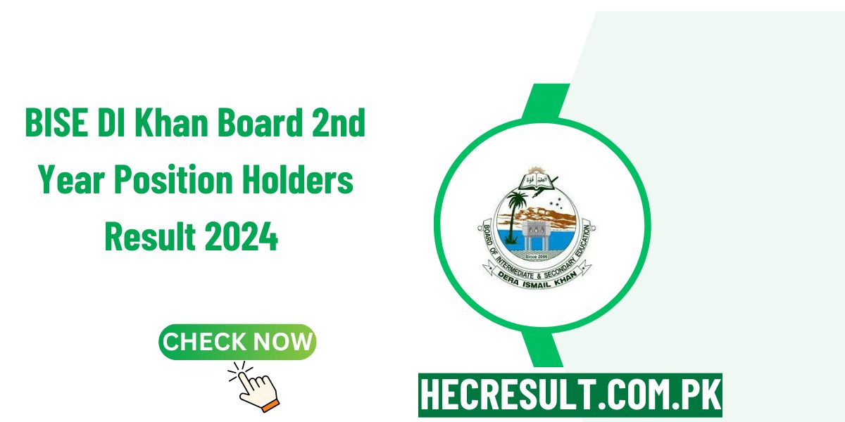 BISE DI Khan Board 2nd Year Position Holders Result 2024 Announced