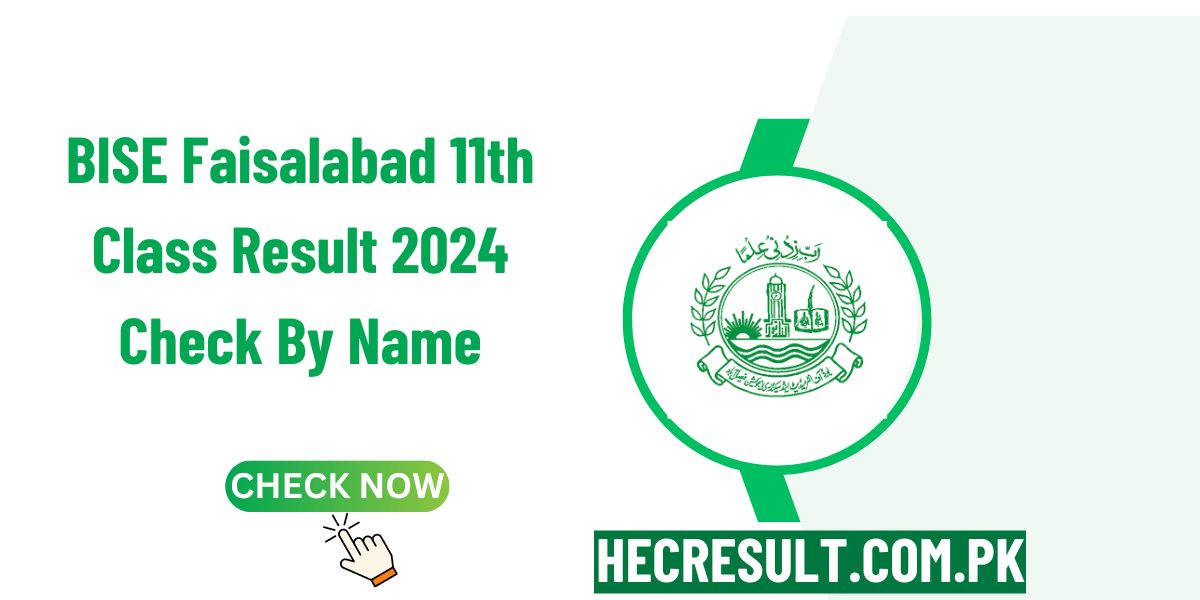 BISE Faisalabad Board 11th Class Result 2024 Check By Name