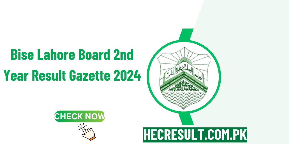 Bise Lahore Board 2nd Year Result Gazette 2024