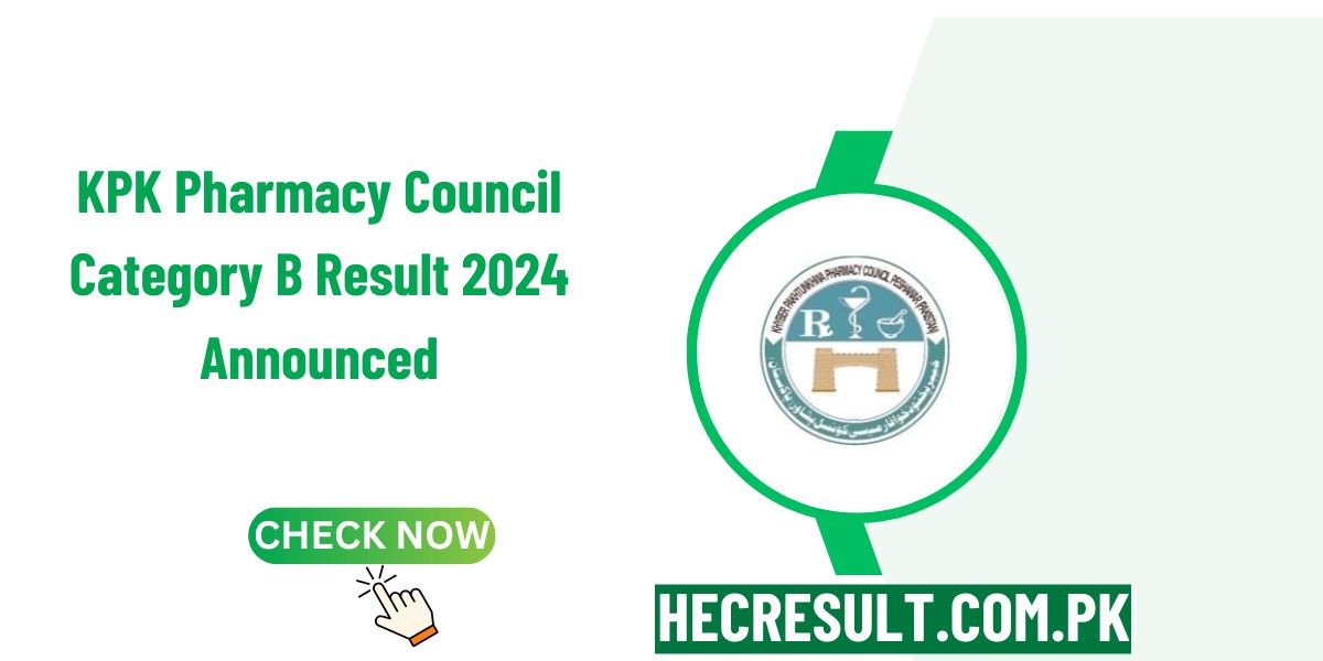 KPK Pharmacy Council Category B Result 2024 Announced