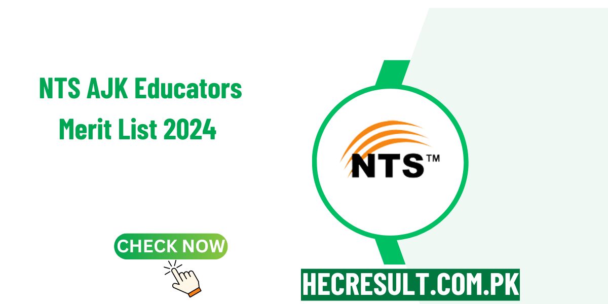 NTS AJK Educators Merit List 2024 Check Online