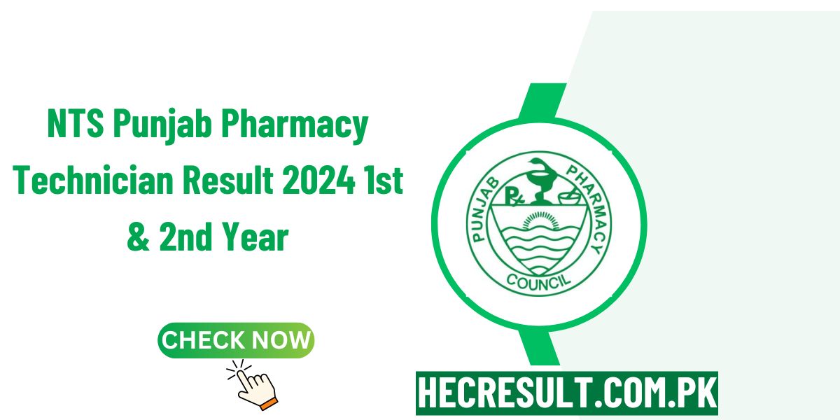 NTS Punjab Pharmacy Technician Result 2024 1st & 2nd Year Announced