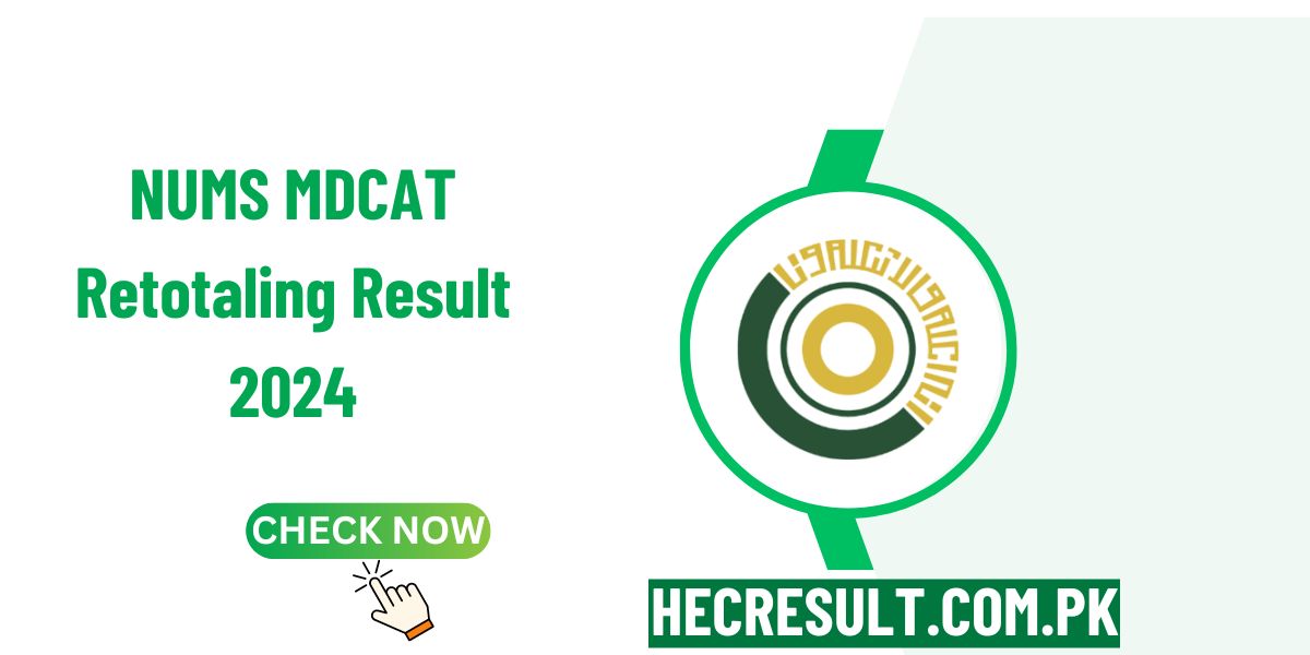 NUMS MDCAT Retotaling Result 2024